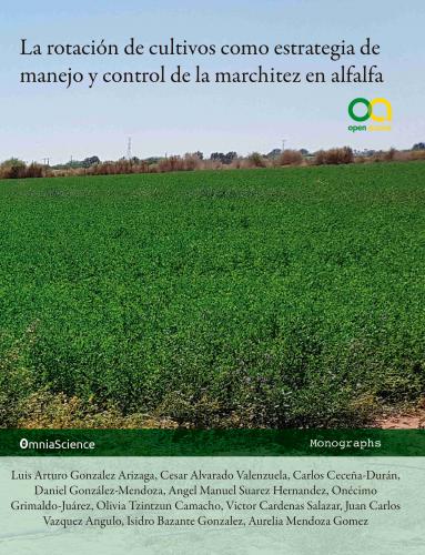 Cubierta para La rotación de cultivos como estrategia de manejo y control de la marchitez en alfalfa