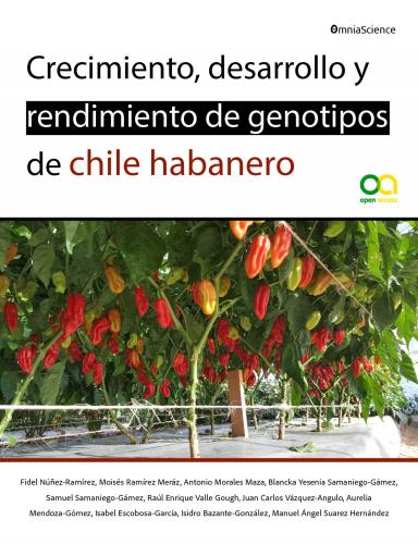 Cubierta para Crecimiento, desarrollo y rendimiento de genotipos de chile habanero