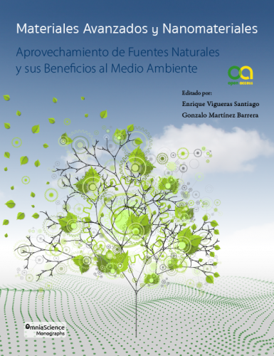 Cover for Materiales Avanzados y Nanomateriales: Aprovechamiento de fuentes naturales y sus beneficios al medio ambiente