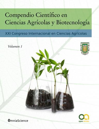 Cover for Compendio Científico en Ciencias Agrícolas y Biotecnología (Vol 1): XXI Congreso Internacional en Ciencias Agrícolas