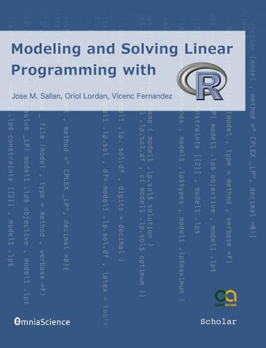 Cover for Modeling and solving Linear Programming with R
