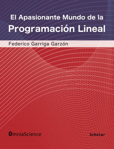 Cover for El apasionante mundo de la programación lineal