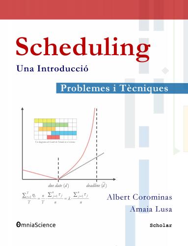 Cover for Scheduling: Problemes i tècniques. Una introducció