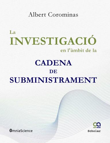 Cover for La investigació en l'àmbit de la cadena de subministrament